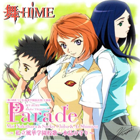 Parade / TV Animation “MY-HiME” RADIO Opening Theme
