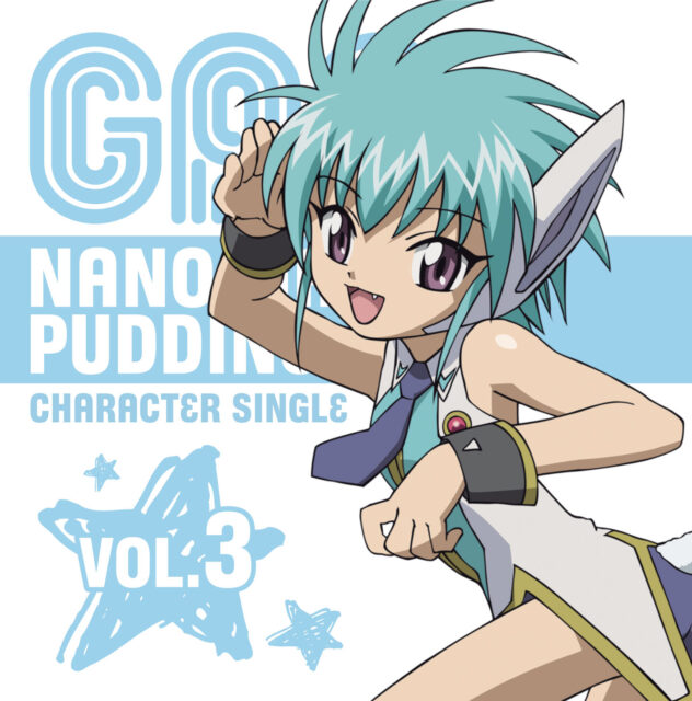TVアニメ『ギャラクシーエンジェる～ん』 キャラクターCD Vol.3 ナノナノ・プディング  / TV Animation “Galaxy Angel Rune” Character CD Vol.3