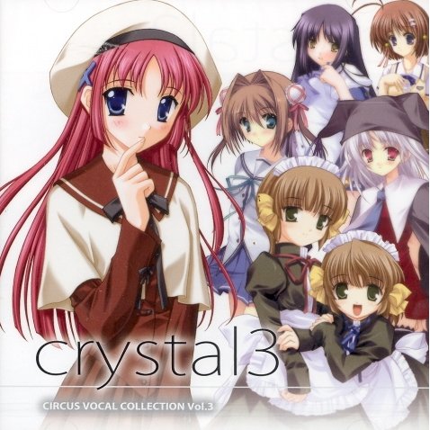 crystal3 ～サーカス ヴォーカルコレクション Vol.3～