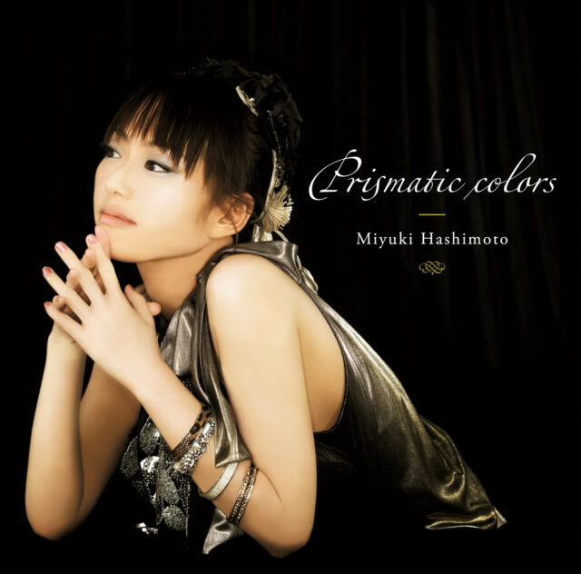 Prismatic colors / 橋本みゆき