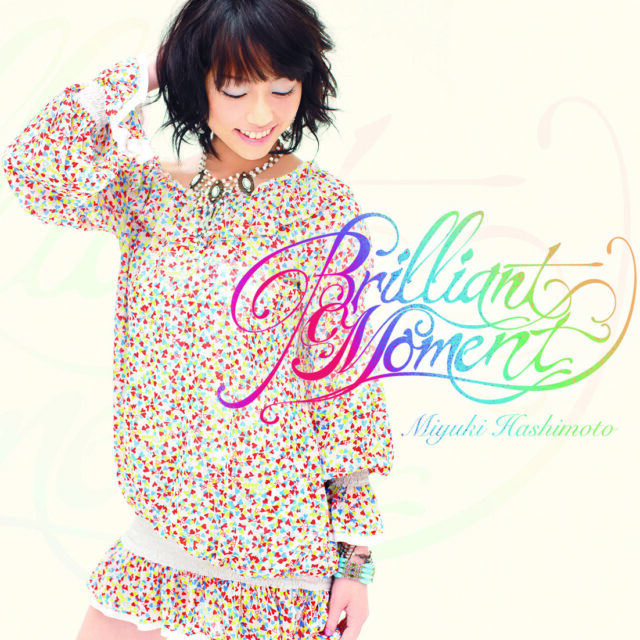 Brilliant Moment / 橋本みゆき