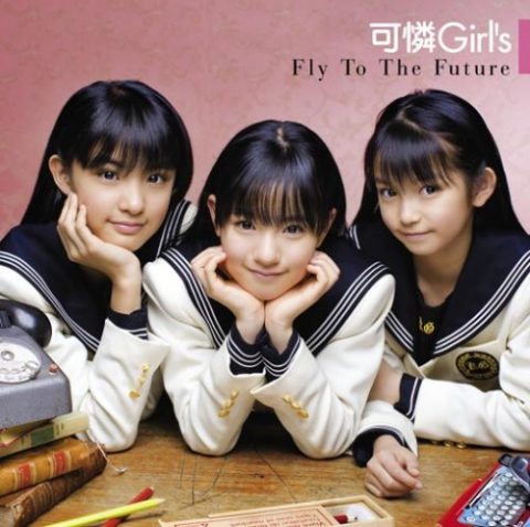 Fly To The Future / 可憐Girl’s