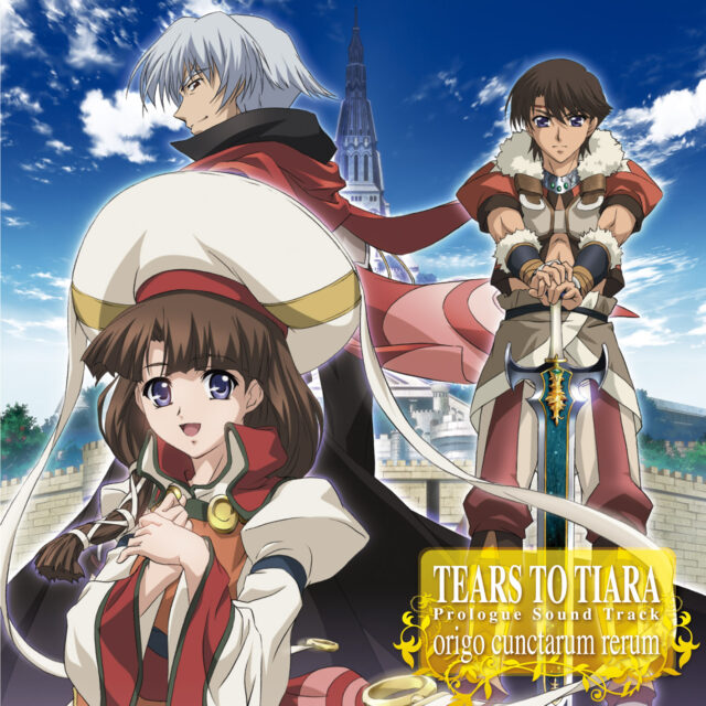 Prologue Sound Track “origo cunctarum rerum” / TV Animation “Tears To Tiara”