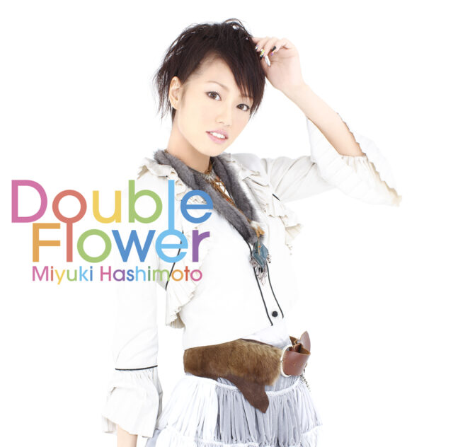 Double Flower / 橋本みゆき
