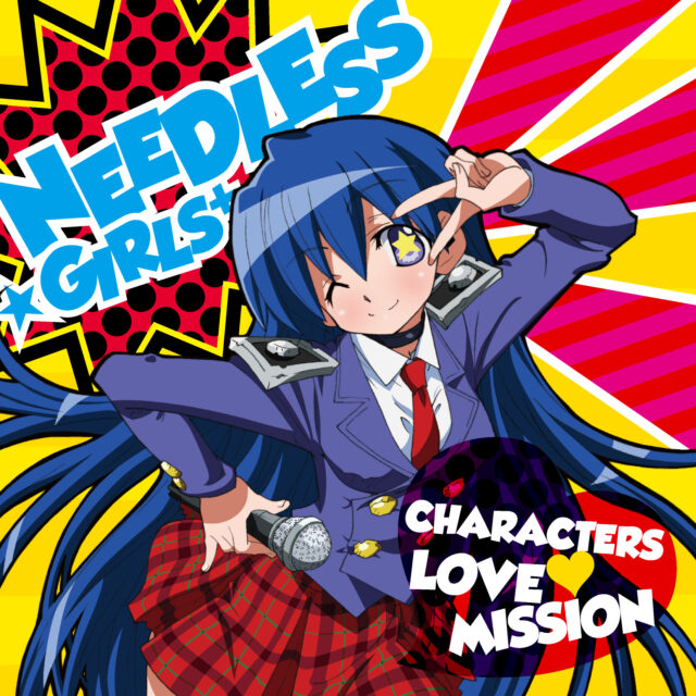 CHARACTERS LOVE MISSION / TV animation “NEEDLESS” Character Song Album