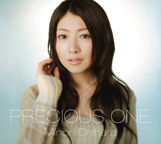 PRECIOUS ONE / 茅原実里