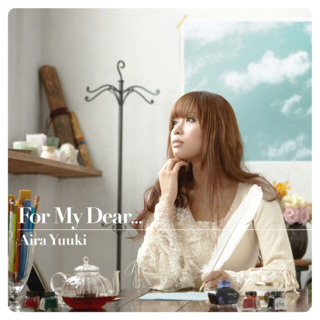For My Dear… / 結城アイラ