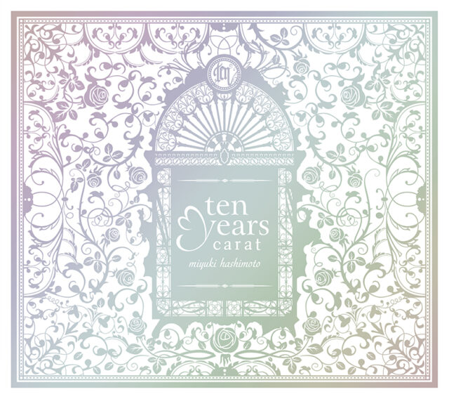 ten years carat / 橋本みゆき