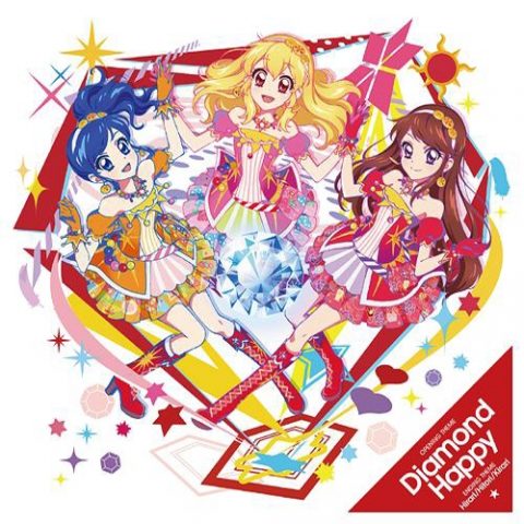 ダイヤモンドハッピー / TV Animation “AIKATSU!” Opening theme “Diamond Happy” STAR☆ANIS