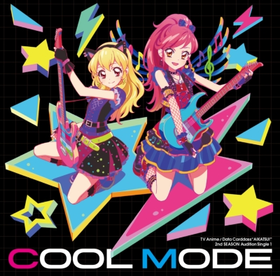 COOL MODE / TV Animation “AIKATSU!” Single