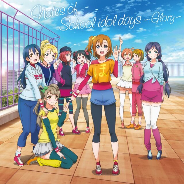 Notes of School idol days~Glory~ / “Love Live! 2nd Season” original soundtrack