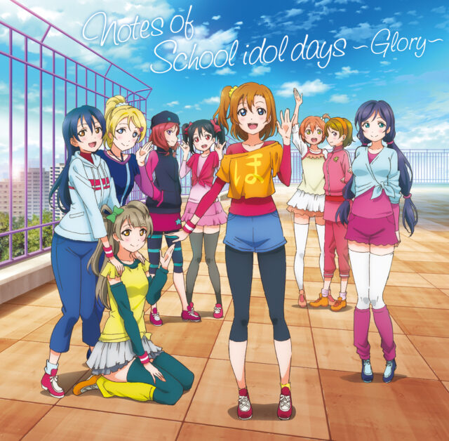 Notes of School idol days~Glory~ / “Love Live! 2nd Season” original soundtrack
