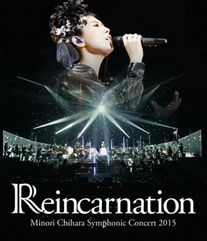 Minori Chihara Symphonic Concert 2015 ～Reincarnation～