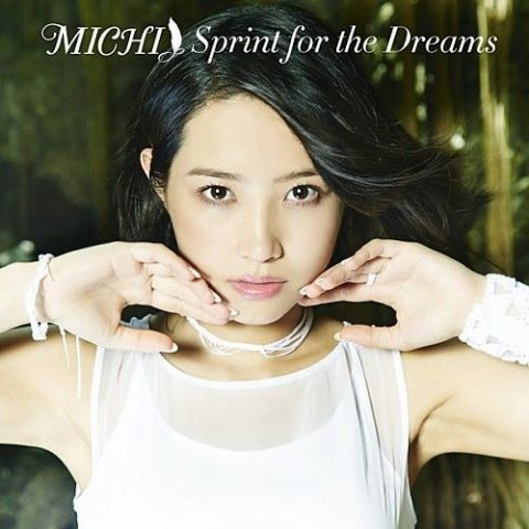Sprint for the Dreams / MICHI