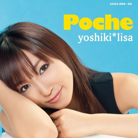 Poche / yoshiki＊lisa