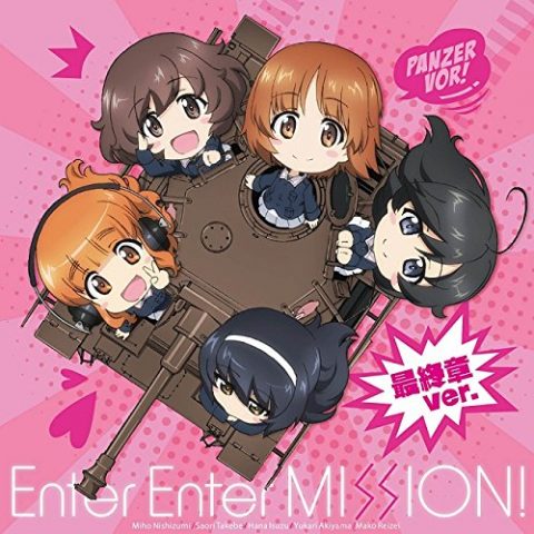 Enter Enter MISSION! 最終章ver. / TV Animation “GIRLS und PANZER” Ending Theme
