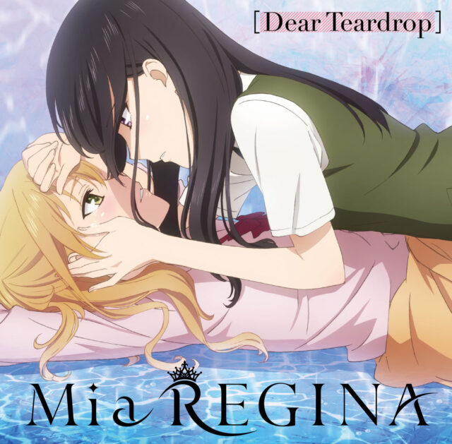 Dear Teardrop / Mia REGINA