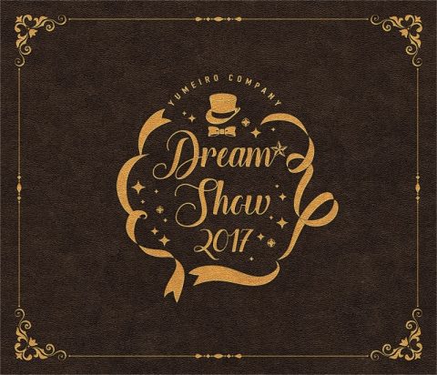 DREAM☆SHOW 2017 / Musical Rhythm Game “Yumeiro Cast”