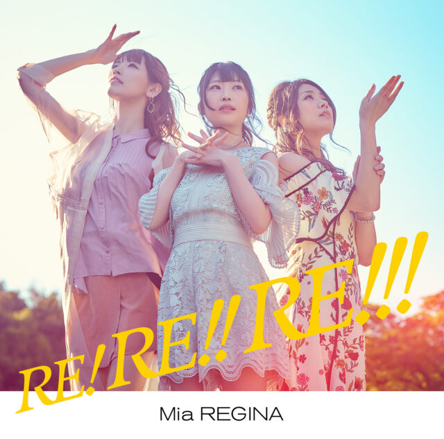 RE！RE！！RE！！！ / Mia REGINA