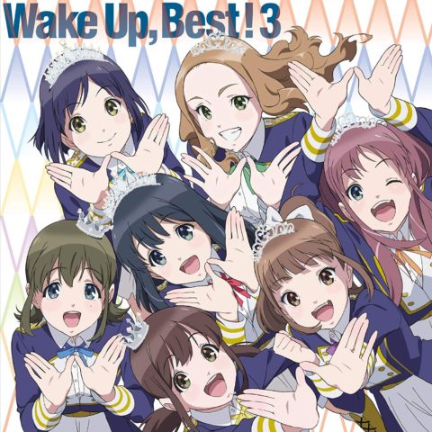 Wake Up, Best！3 / Wake Up, Girls！