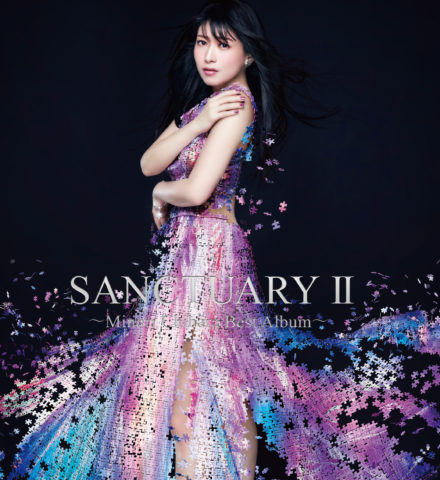 SANCTUARYⅡ〜Minori Chihara Best Album〜 / 茅原実里