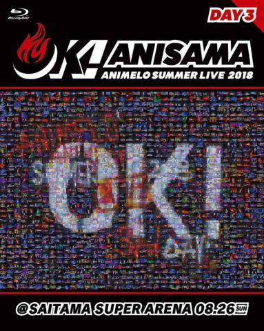 Animelo Summer Live 2018 “OK!” 08.26