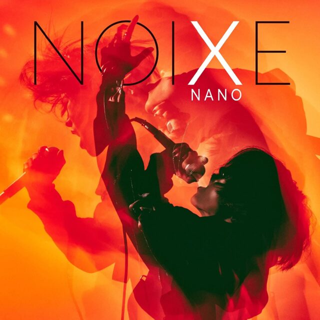 NOIXE(ノイズ) / ナノ