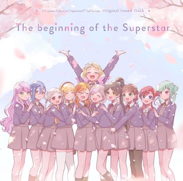 TVアニメ『ラブライブ！スーパースター!!』3期 オリジナルサウンドトラック The beginning of the Superstar